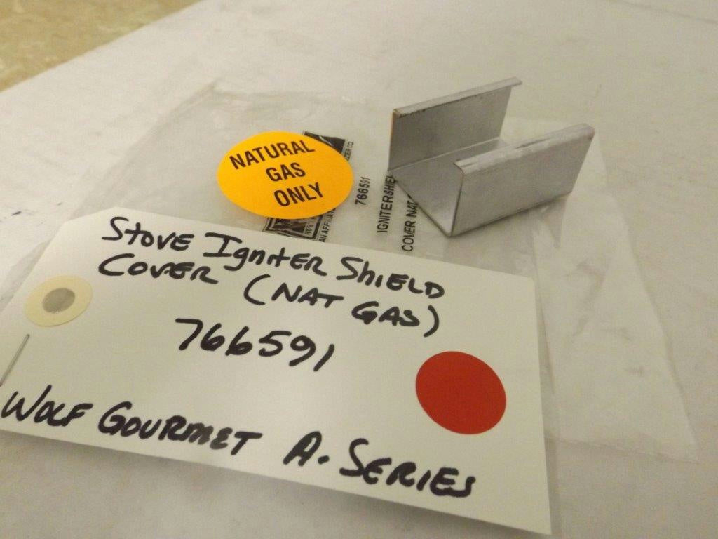 WOLF GOURMET A-SERIES STOVE 766591 NAT. GAS IGNITER SHIELD COVER NEW WOLF GOURMET A-SERIES STOVE 766591 NAT. GAS IGNITER SHIELD COVER NEW